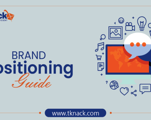 Brand Positioning Guide: How to Consolidate Your Company’s Strength in The Market?