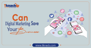 can digital marketing save your business