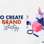 How to create your brand strategy?