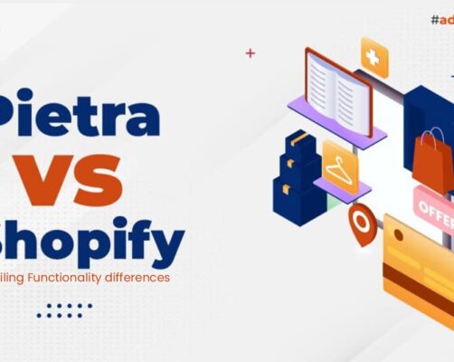 Pietra vs Shopify – Unveiling Functionality differences