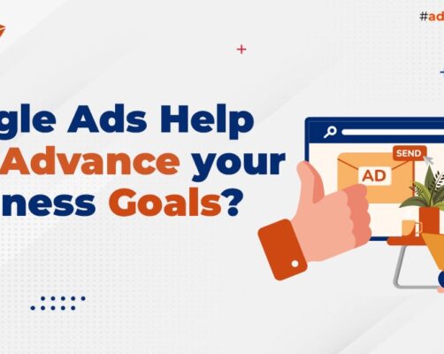 How can google ads help you advance your business goals? 2023