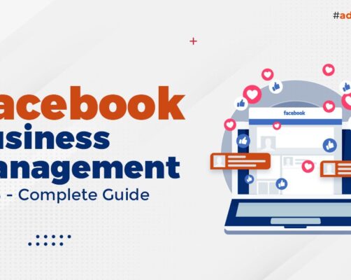 How to use Facebook Business Management in 2023 – A Complete Guide?