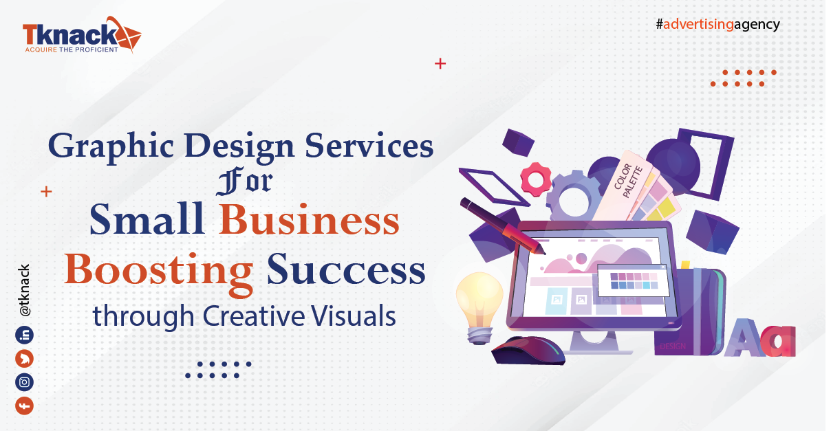 Graphic Design Services for Small Business Boosting Success through