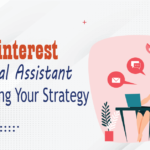 Pinterest virtual assistant: Enhancing Your Strategy