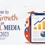 How to Drive Growth on Social Media in 2023