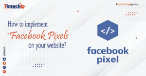 How to implement facebook pixels on your website? Step by step