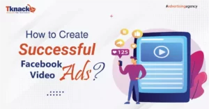 How to Create Successful Facebook Video Ads