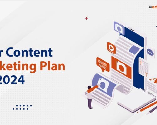 Developing Your Content Marketing Plan for 2024 