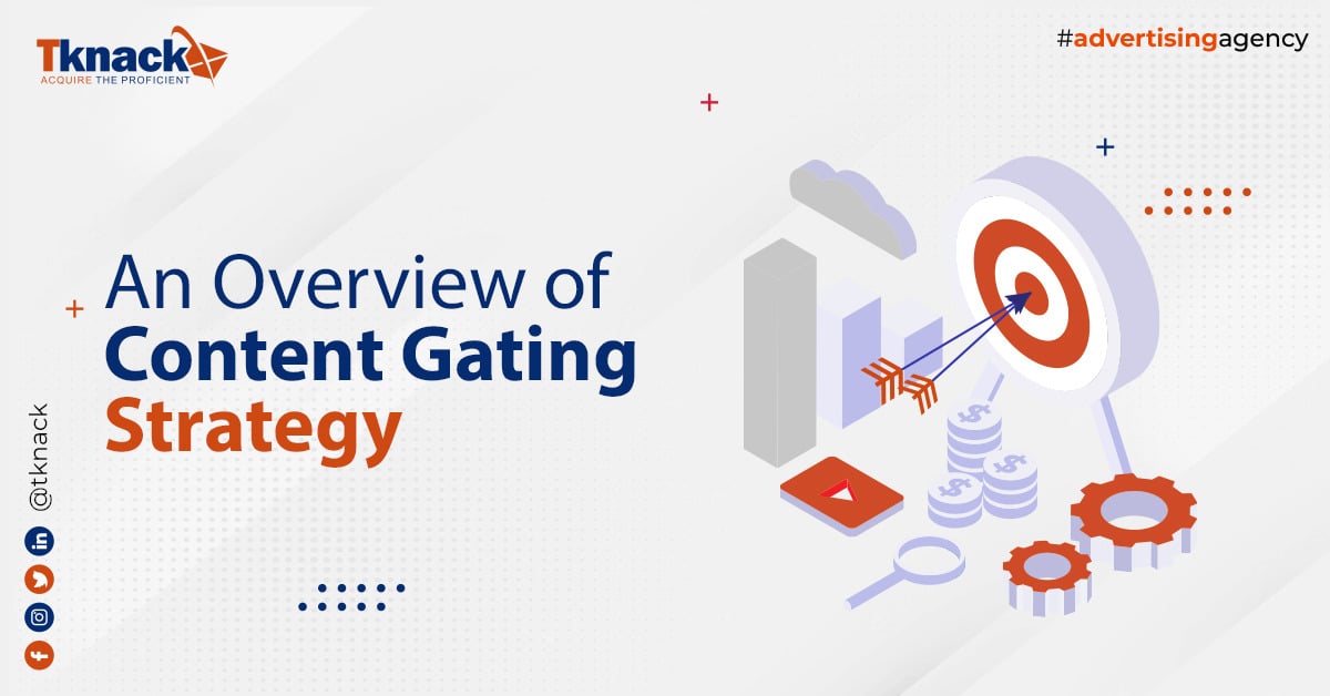 Overview of content gating strategy