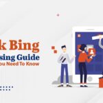 Quick Bing Advertising Guide: Everything You Need To Know